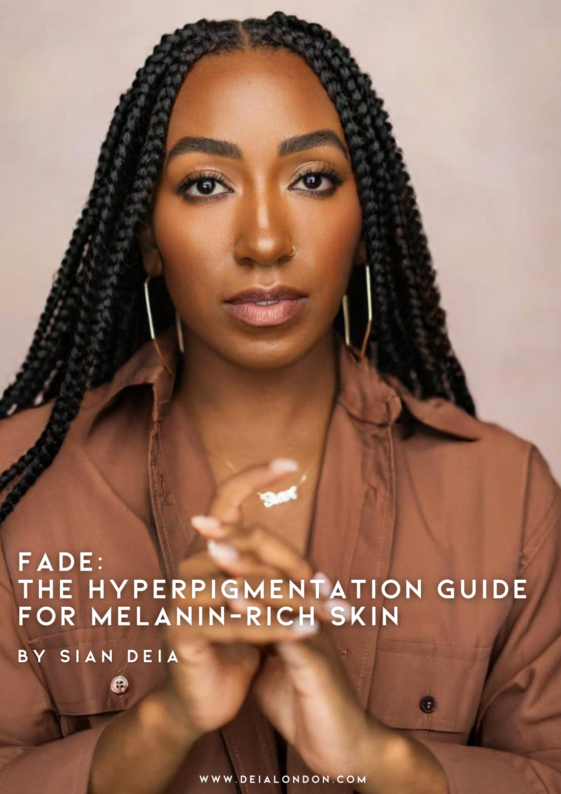 FADE: The Hyperpigmentation Guide